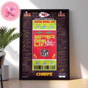 Kansas City Chiefs Super Bowl LIX Signature Ticket Frame NFL 2025 Season Home Decor Poster Canvas