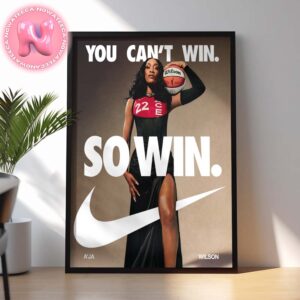 Nike x A’ja Wilson You Can’t Win So Win New Song For The Super Bowl LIX 2024-2025 Season Home Decor Poster Canvas