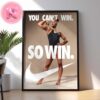 Nike x Caitlin Clark You Can’t Win So Win New Song For The Super Bowl LIX 2024-2025 Season Home Decor Poster Canvas