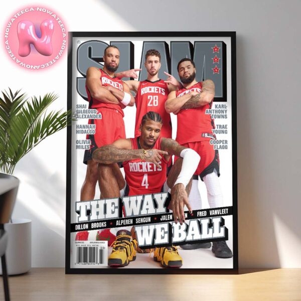 SLAM 254 Houston Rockets The Way We Ball NBA Season Home Decor Poster Canvas