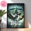 Super Bowl LIX Champions Philadelphia Eagles NFL 2024-2025 Season Home Decor Poster Canvas