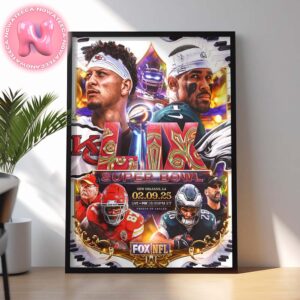 Super Bowl LIX Kansas City Chiefs Vs Philadelphia Eagles NFL At New Orleans LA Home Decor Poster Canvas