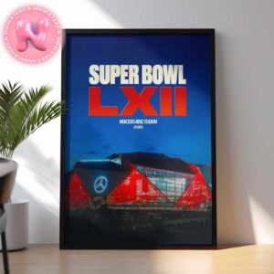 Super Bowl LXII At Mercedes Benz Stadium Atlanta NFL Championship 2028 In Georgia Home Decor Poster Canvas