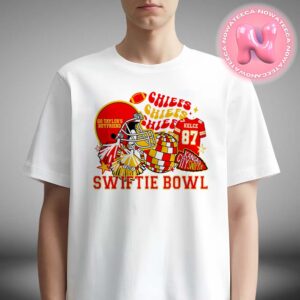 Swiftie Bowl Chiefs Go Taylor’s Boyfriend Kelce Kansas City Chiefs NFL Unisex T-Shirt