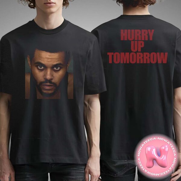 The Weeknd Hurry Up Tomorrow Collector’s Edition Photo Two Sides Unisex T-Shirt