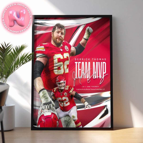 This Years Derrick Thomas MVP Award Goes To Joseph Thuney From Kansas City Chiefs NFL 2025 Season Home Decor Poster Canvas